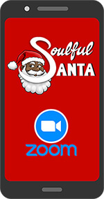 Call Soulful Santa on Zoom